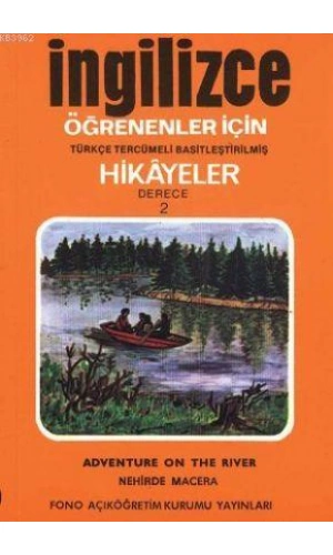 Türkçe Tercümeli, Basitleştirilmiş Hikayeler| Nehirde Macera; Derece 2